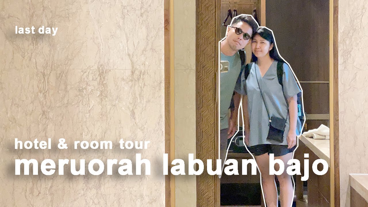 HOTEL & ROOM TOUR MERUORAH LABUAN BAJO 2023 - LABUAN BAJO TRAVEL VLOG 2023 | #familyvlog