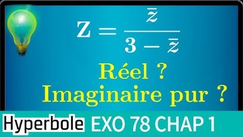 Nombres complexes • Trouver z pour avoir Z réel puis imaginaire pur • Terminale • Maths expertes