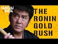 The Ronin Gold Rush | Full Movie | SAMURAI VS NINJA | English Sub