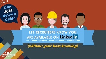 How To: LinkedIn Open Candidates - 2019