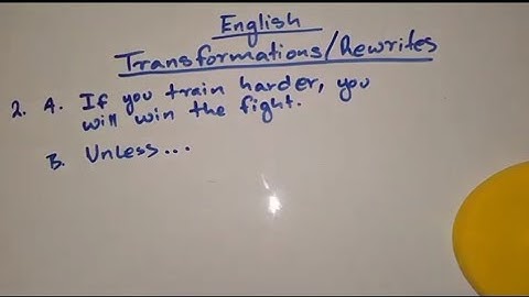 English 2025 Preps || Rewrites/Transformations - The Use Of UNLESS