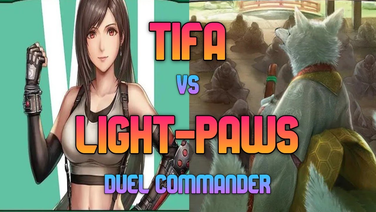 From Midgar to Kamigawa Who Breaks First? Tifa vs Light Paws