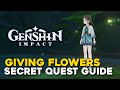 Genshin Impact Giving Flowers Secret World Quest Guide 