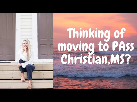 Thinking of moving to Pass Christian, MS this video is for you!