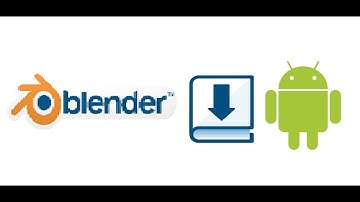 How To Install Blender On Android