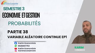Probabilités S3 Partie 38 Variable aléatoire continue EP1