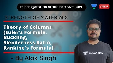 L29 | Theory of Columns | Strength of Materials | Super Question Series | GATE/ESE | Alok Singh