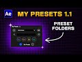 My Presets 1.1 – Organiza tus Presets por carpetas en After Effects