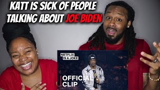 KATT WILLIAMS IS SICK OF PEOPLE TALKING ABOUT JOE BIDEN | Black Couple Reacts Katt Williams