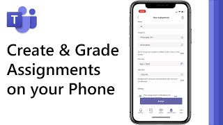 How to create and grade assignments with Microsoft Teams mobile