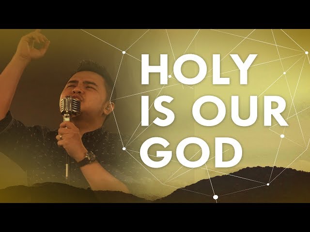 JPCC Worship - Holy Is Our God