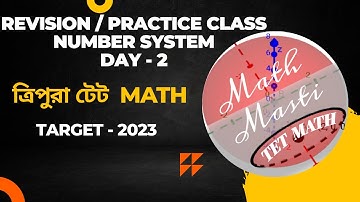 Revision Class // Number System // Day - 2//Target  -  2023 // Tripura Tet Math// Tet Math