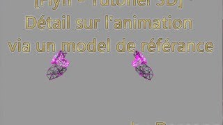 [Flyff - Tutoriel 3D] Détail sur l'animation via un model de référance