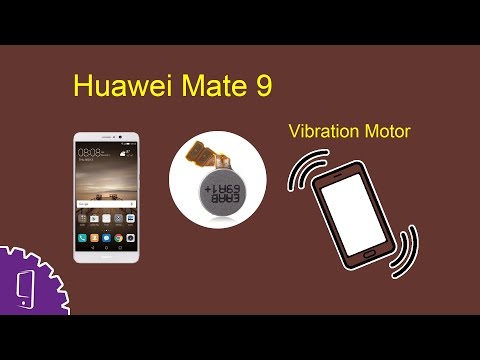 Huawei Mate 9 Vibration Motor Repair Guide