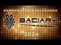 Baciary karnawaowa skadanka 2024