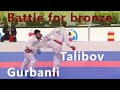 Karate european championship  84kg rizvan talibov  asiman gurbanli battle for bronze