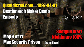 Quaddicted - 1997-04-01: virtus.zip - Max Security Prison [ve1m3.bsp] (Nightmare 100%)