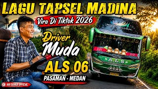 VIRAL TIKTOK TAPSEL MADINA SONG 2026 PERFECT FOR ROAD TRIPS || ALS 06 PASAMAN - MEDAN