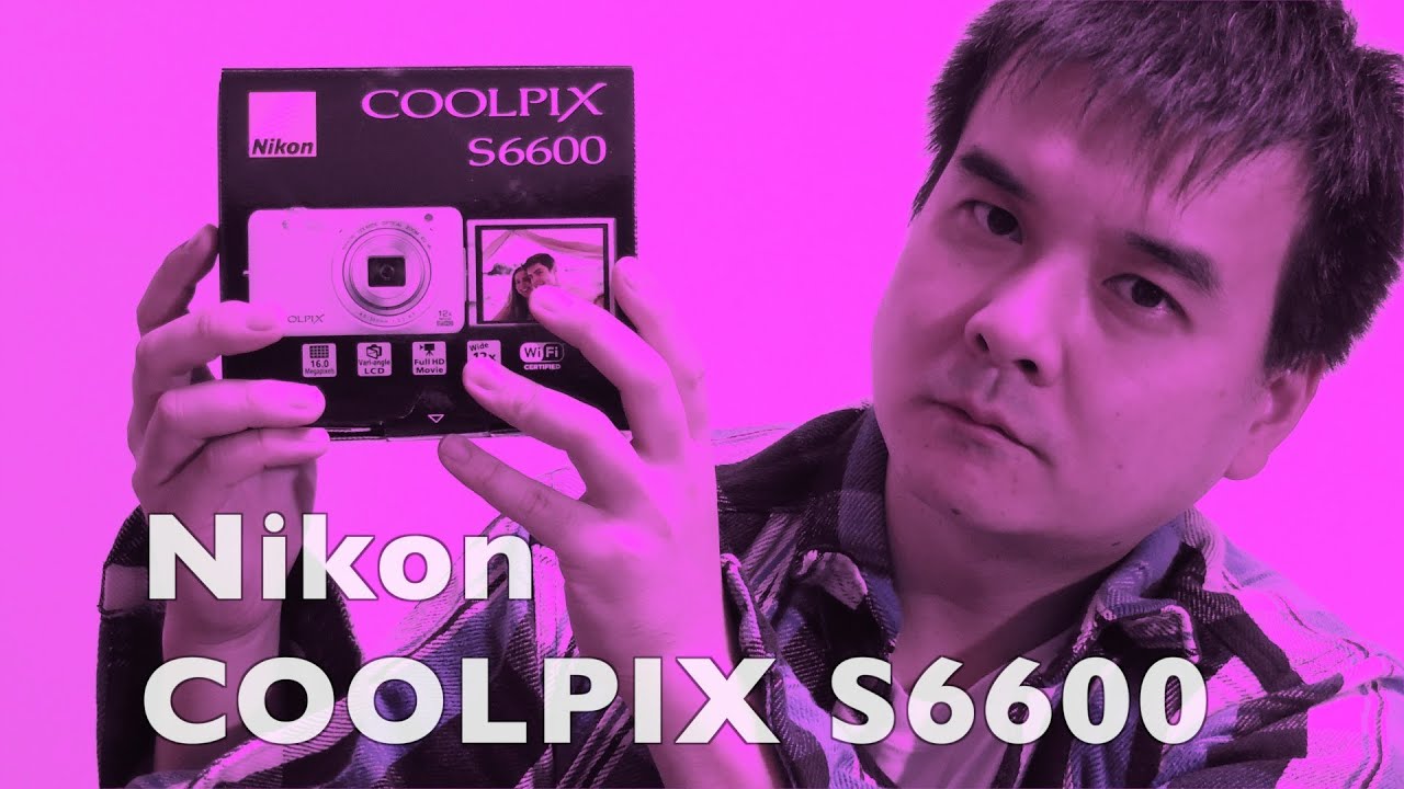 Nikon COOLPIX S6600購入レビュー - YouTube