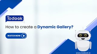 How to create dynamic Gallery in todook