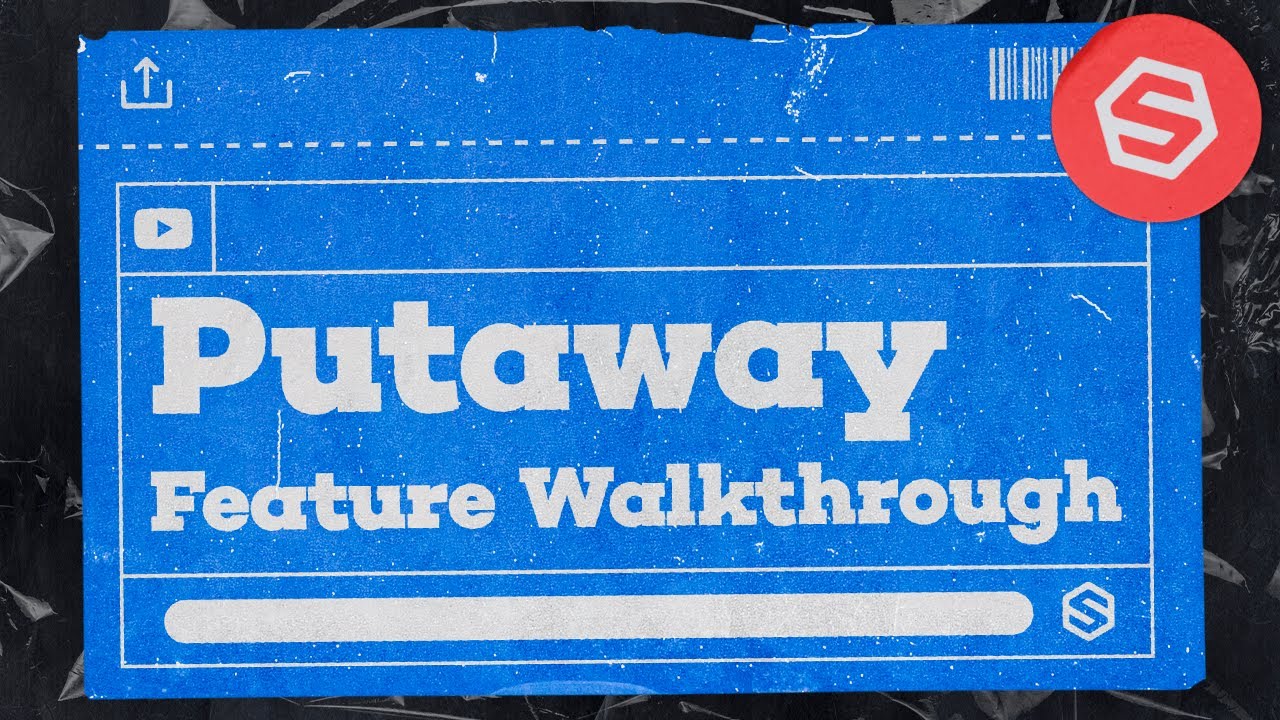 Putaway Feature Walkthrough | ShipHero WMS Guides