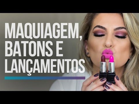 MAQUIAGEM, BATONS E LANÇAMENTOS POR ALICE SALAZAR