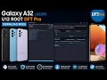 🔥 Samsung Galaxy A32 (A325F) U12 ROOT Successfully Done With DFT Pro!
