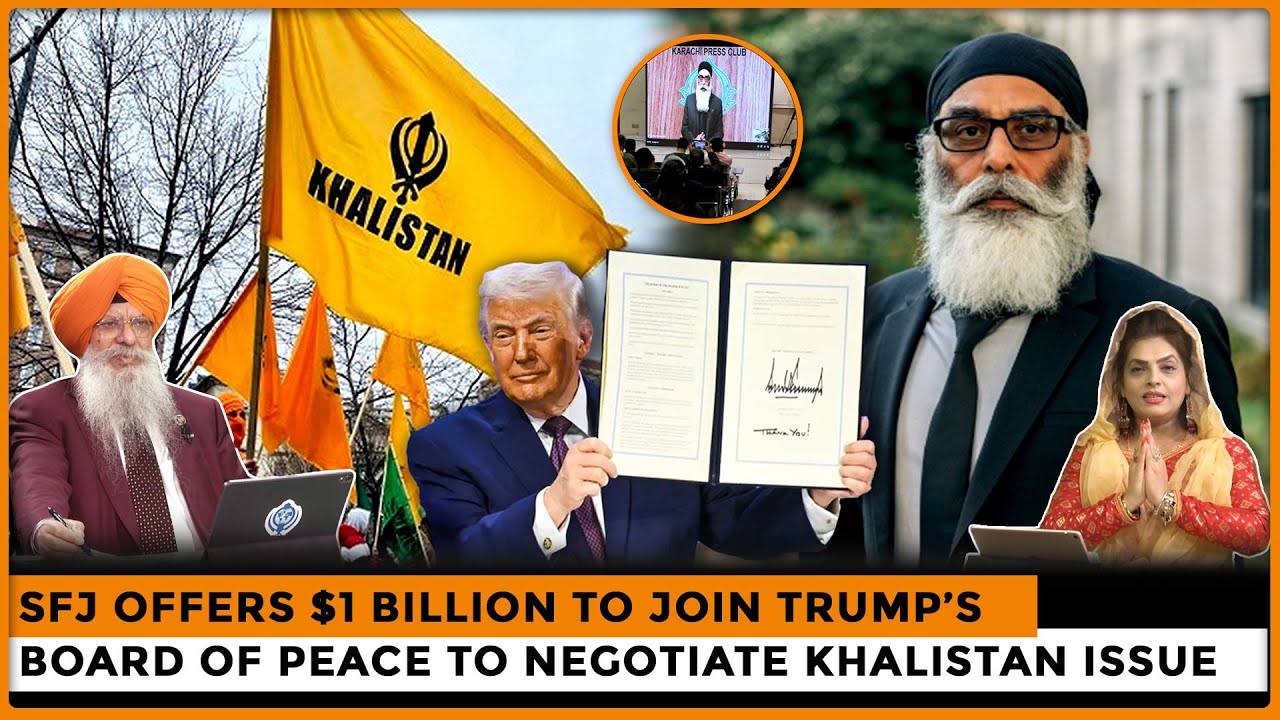 SFJ Offers $1 Billion to Join Trump’s Board of Peace to Negotiate Khalistan Issue |Dr. Amarjit Singh