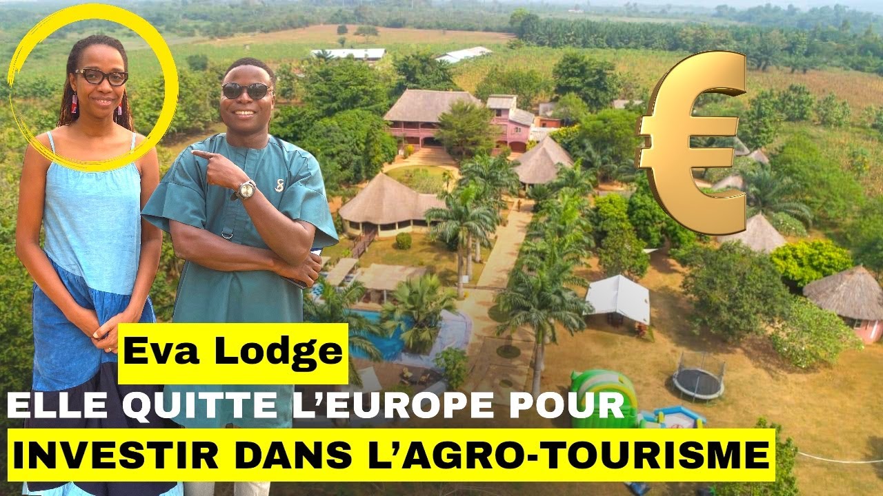 Elle quitte l'Europe pour investir dans l'agro-écotourisme.