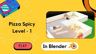 Level 1 Creation at Spicy Pizza s Game Haven