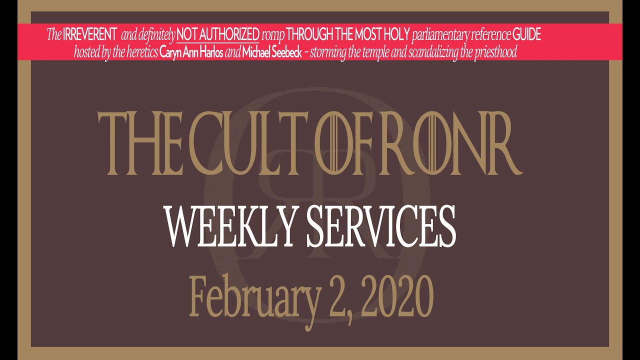 RONR SUNDAY SERVICES FEBRUARY 2, 2020 - NOTICE OF ELECTRONIC MEETINGS