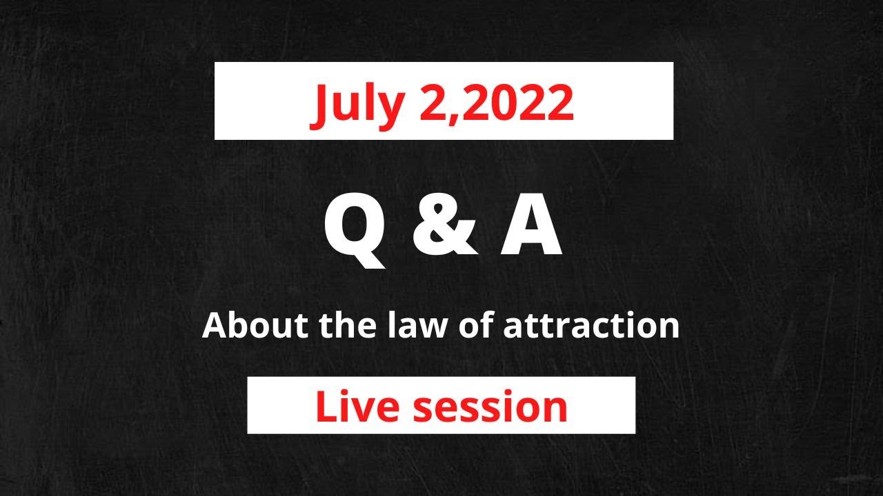 (Edited) JULY 2, 2022 - Live Session | Q & A about The law of attraction in Tamil | Deva Muthusamy