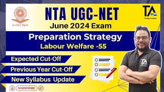 NTA UGC NET Labour Welfare Code 55 June 2024 Expected Cut off, Syllabus & Preparation Strategy screenshot 5