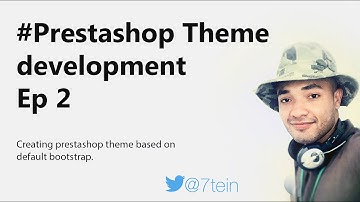 Create Prestashop Theme : Short presentation of Prestashop theme | Check description