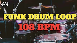 FUNK DRUM LOOP 108 BPM