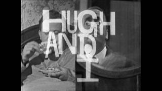 Hugh and I   Series 1 Episode 1   Fully Incomprehensible 17 July 1962