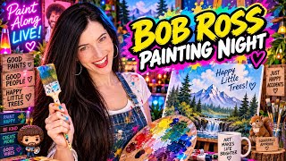 Bob Ross Painting Night! 🎨