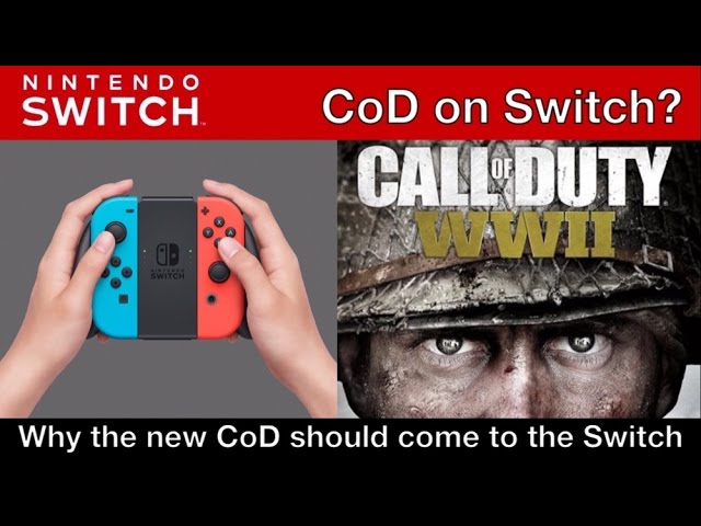Why it's important for Call of Duty WW2 to come to Nintendo Switch