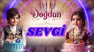 İyi Ki Doğdun Sevgi - Mutlu Yıllar Sevgi (İsimli Doğum Günü Şarkısı)