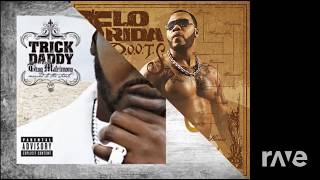 Let's Go Right Round - Trick Daddy & Flo Rida ft. Ke$ha & Lil Jon | RaveDJ