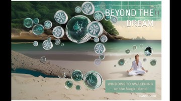 Beyond the Dream   Windows of Awakeing on the Magic Island   SD 480p