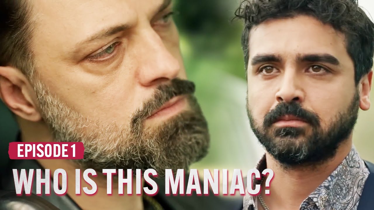 Who Is This Maniac? | Another Chance (Turkish Drama Series)