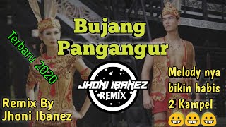 BUJANG PANGANGGUR REMIX | NGANSELENG MATA NYU NELEK NANG DARA DAYANG TARIGAS | REMIX TERBARU