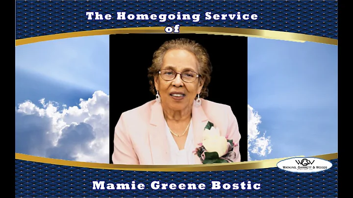 The Homegoing Service of Mamie Greene Bostic