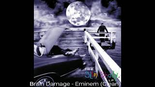 brain damage - eminem clean
