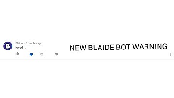 *NEW* BLAIDE YOUTUBE COMMENT BOT EXPLAINED