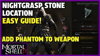 Mortal Shell 2 - Nightgrasp Stone Tarstone Location Guide