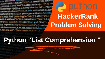 Python List Comprehension | HackerRank Problem | Python Solution
