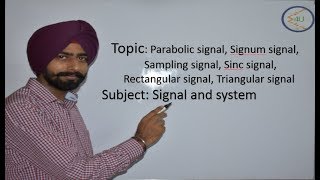 Lec-5 Parabolic, Signum, Sampling, Sinc, Rectangular, Triangular signal (Signal and system)