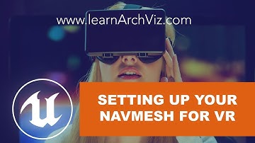 UE4 For VR: Adjusting NavMesh Settings